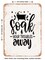 DECORATIVE METAL SIGN - Soak Your Troubles Away - 2 - Vintage Rusty Look